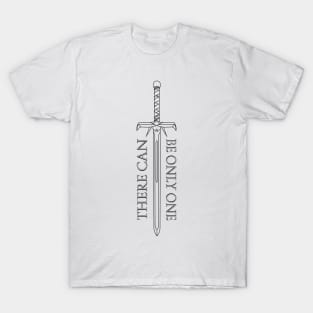 Highlander - There can be only one - Kurgan sword T-Shirt